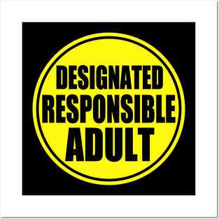 Designated Responsible Adult Posters and Art